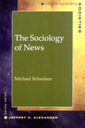 The Sociology of News the Sociology of News