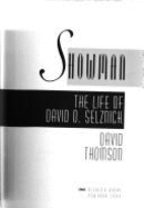 Showman: The Life of David O. Selznick