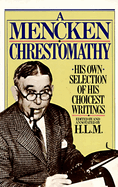 A Mencken chrestomathy
