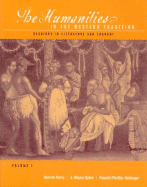 The Humanities in the Western Tradition, Volume I: Readings in Literature and Thought