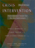 Crisis Intervention: Contemporary Issues for On-Site Interveners