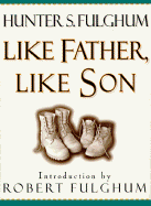 Like Father, Like Son