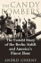 The Candy Bombers: The Untold Story of the Berlin Airlift and America's Finest Hour
