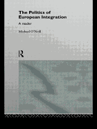 The Politics of European Integration