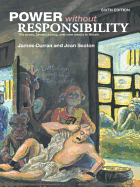 Power Without Responsibility: The Press, Broadcasting, and New Media in Britain