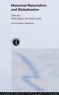 Historical Materialism and Globalisation: Essays on Continuity and Change