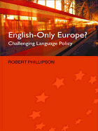 English-only Europe?: challenging language policy