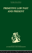 Primitive law, past and present