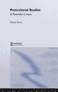 Postcolonial Studies: A Materialist Critique