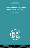 Science and Industry in the Nineteenth Century