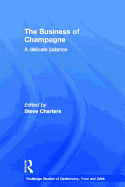 The Business of Champagne: A Delicate Balance