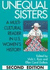 Unequal Sisters: A Multicultural Reader in U. S. Women's History