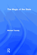 The Magic of the State