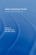 Asian American Youth: Culture, Identity and Ethnicity