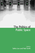 The Politics of Public Space