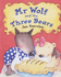 Mr. Wolf and the Three Bears