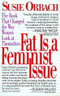 Fat Is a Feminist Issue