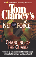 Changing of the Guard: Net Force 08
