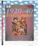 1920-40 : realism & surrealism : a history of modern art
