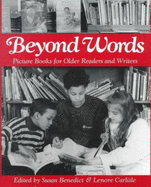 Beyond Words: Picture Books for Older Readers and Writers