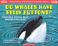 Do Whales Have Belly Buttons?: Questions and Answers about Whales and Dolphins: Simplified Characters