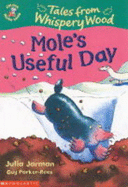 Mole's useful day