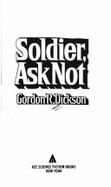 Soldier, Ask Not