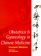 Obstetrics and Gynecology in Chinese Medicine