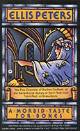 A Morbid Taste for Bones: The First Chronicle of Brother Cadfael