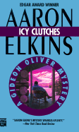 Icy Clutches: A Gideon Oliver Mystery