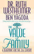 The Value of Family: A Blue Print for the 21st Century