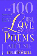 The 100 Best Love Poems of All Time Large Print Edition [Hardcover]