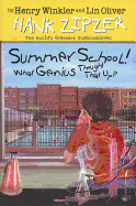 Summer School! What Genius Thought That Up?