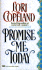 Promise Me Today