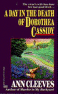 A Day in the Death of Dorothea Cassidy