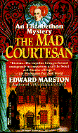 The Mad Courtesan