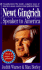 Newt Gingrich: Speaker to America