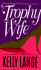 Trophy Wife