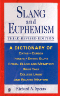 Slang and Euphemism
