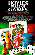 Hoyle's Rules of Games - Descriptions of Indoor Games of Skill and Chance, with Advice on Skillful Play