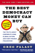The Best Democracy Money Can Buy