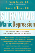 Surviving Manic Depression: A Manual on Bipolar Disorder for Patients, Families, and Providers