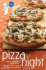 Pillsbury Pizza Night: Top It, Stuff It, Twist It--The Easy Way to Go with Refrigerated Dough