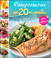 Weight Watchers in 20 Minutes: 250 Fresh, Fast Recipes