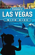 Frommer's Las Vegas with Kids
