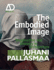 The Embodied Image: Imagination and Imagery in Architecture