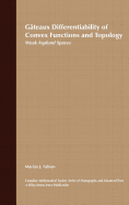 G�teaux differentiability of convex functions and topology: weak Asplund spaces