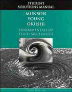 Fundamentals of Fluid Mechanics, Student Solutions Manual
