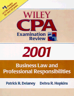 Wiley CPA Examination Review, Business Law and Professional Responsibilities