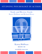 Study Guide to Accompany Psychology in Action, 7th Edition